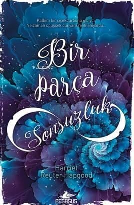 Bir Parça Sonsuzluk (Ciltli)