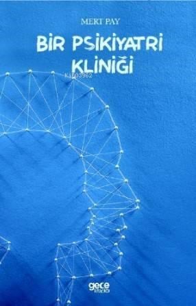 Bir Psikiyatri Kliniği