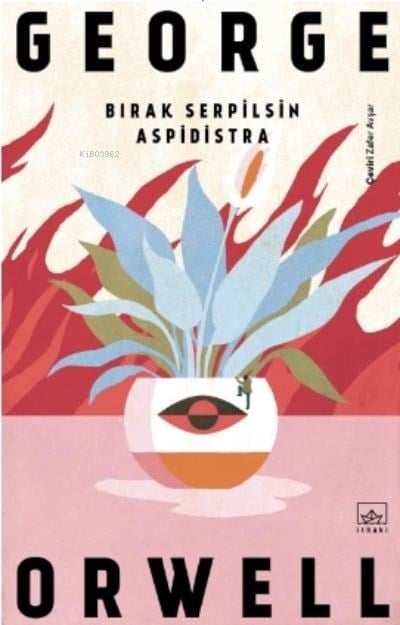Bırak Serpilsin Aspidistra