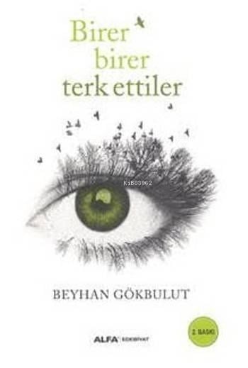 Birer Birer Terk Ettiler