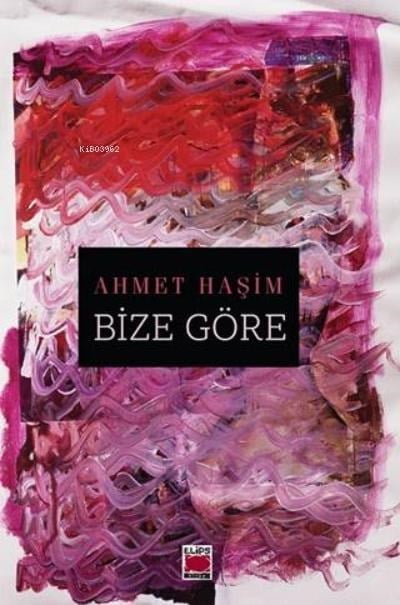 Bize Göre
