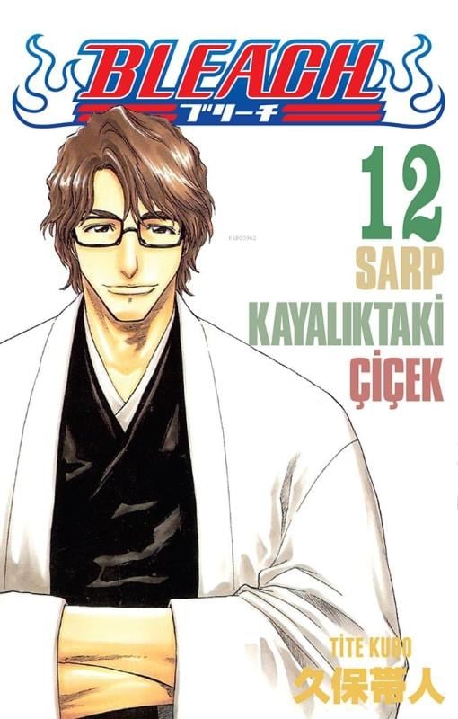 Bleach 12. Cilt;Sarp Kayalıktaki Çiçek