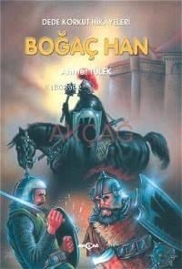 Boğaç Han; Dede Korkut 1