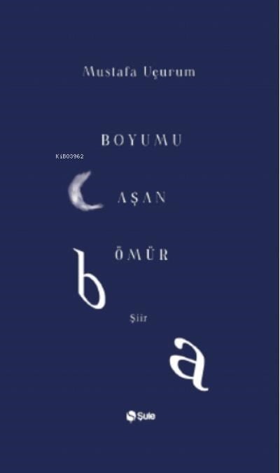 Boyumu Aşan Ömür