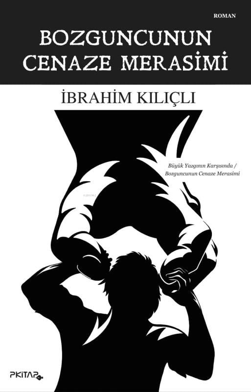 Bozguncunun Cenaze Merasimi