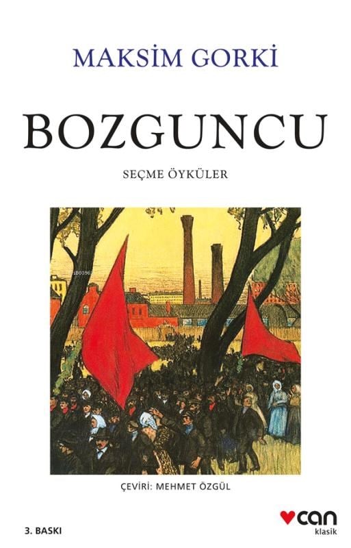 Bozguncu;Seçme Öyküler