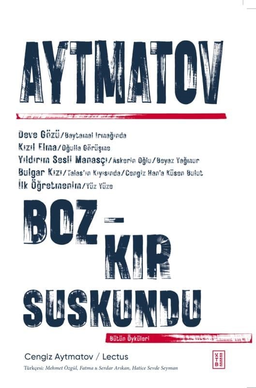 Bozkır Suskundu ;Bütün Öyküleri