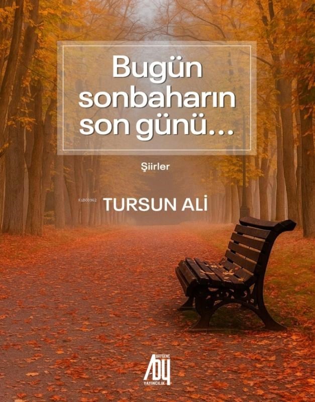 Bugün Sonbaharın Son Günü