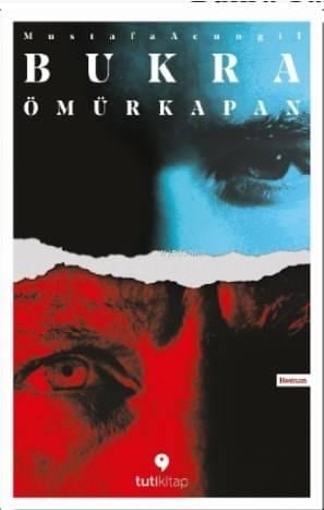 Bukra; Ömürkapan