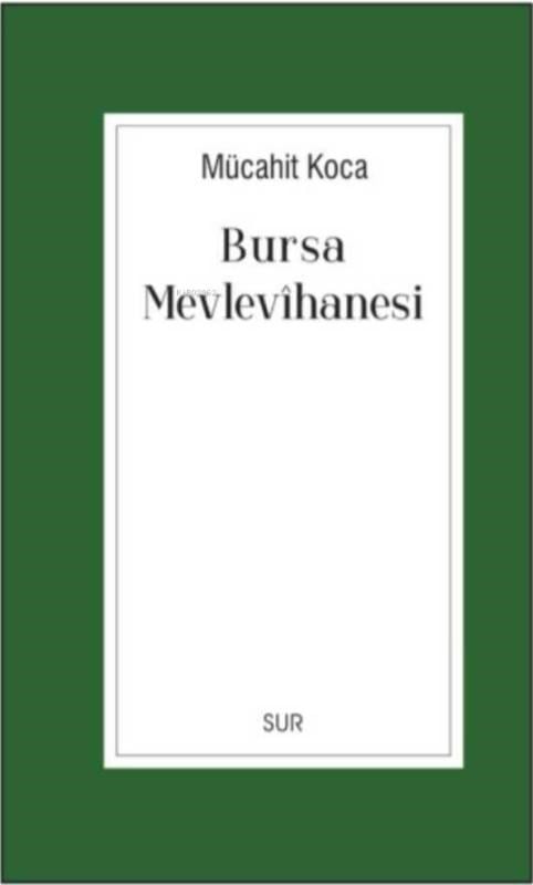 Bursa Mevlevihanesi