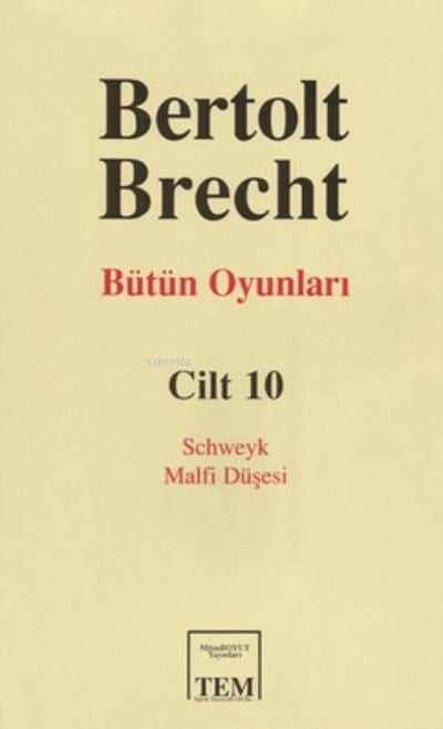 Bütün Oyunları Cilt:10 - Bertolt Brecht