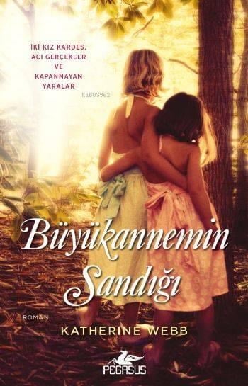 Büyükannemin Sandığı; İki Kız Kardeş, Acı Gerçekler ve Kapanmayan Yaralar