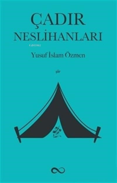 Çadır Neslihanları