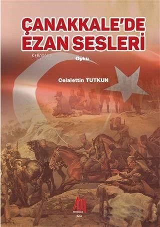 Çanakkale'de Ezan Sesleri