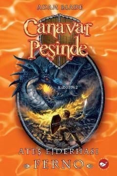 Canavar Peşinde 1; Ateş Ejderhası Ferno