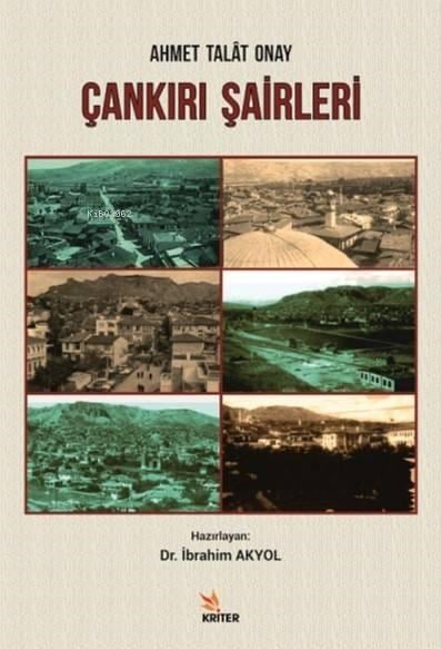 Çankırı Şairleri - Ahmet Talât Onay