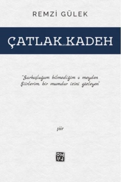 Çatlak Kadeh