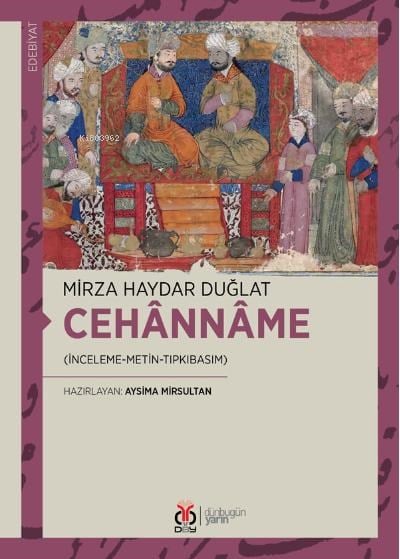 Cehânnâme;(İnceleme-Metin-Tıpkıbasım)