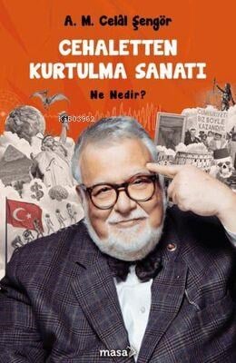 Cehaletten Kurtulma Sanatı Ne Nedir?