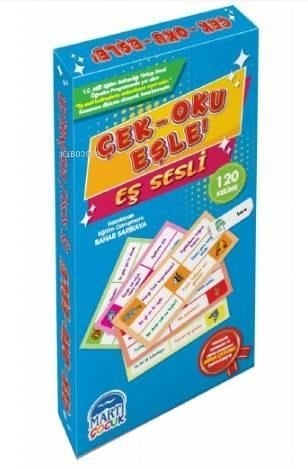 Çek- Oku – Eşle ! Eş Sesli