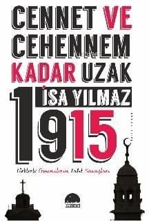Cennet Ve Cehennem Kadar Uzak