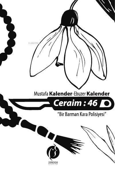 Ceraim : 46;Bir Barman Kara Polisiyesi