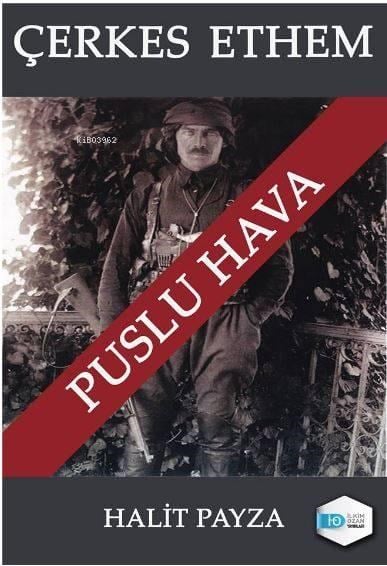 Çerkes Ethem - Puslu Hava