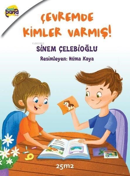Çevremde Kimler Varmış?