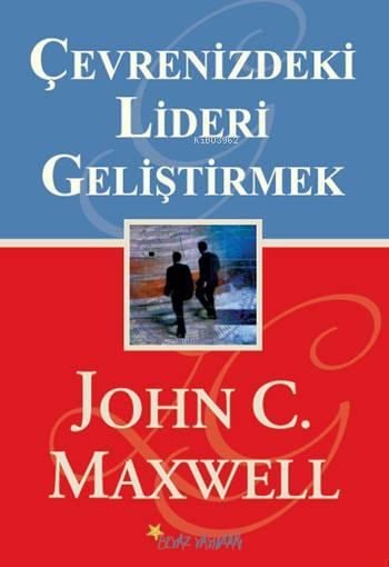 Çevrenizdeki Lideri Geliştirmek