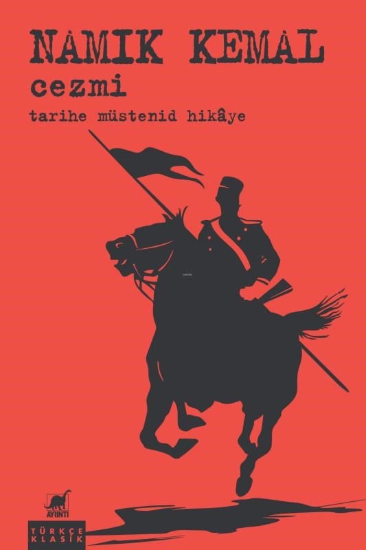 Cezmi ;Tarihe Müstenid Hikaye