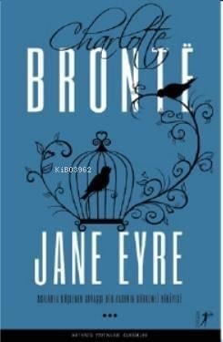Charlotte Bronte; Acılarla Güçlenen Savaşçı Bir Kadının Görkemli Hikayesi