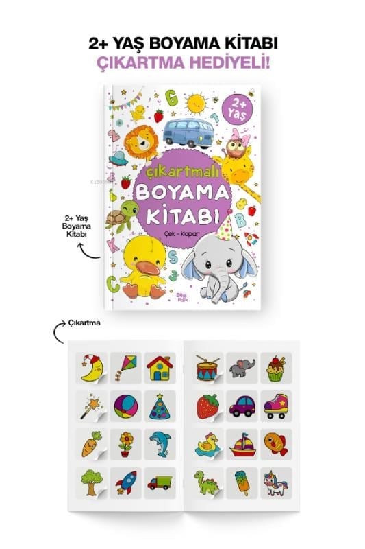 Çıkartmalı Boyama Kitabı;Çek - Kopar 2 Yaş +