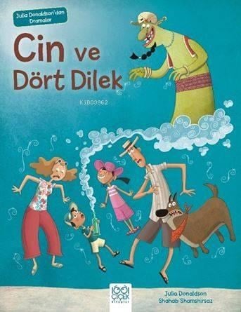 Cin ve Dört Dilek - Julia Donaldson'dan Dramalar