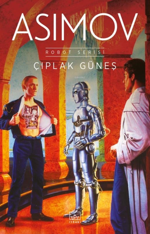 Çıplak Güneş - Robot Serisi 2. Kitap
