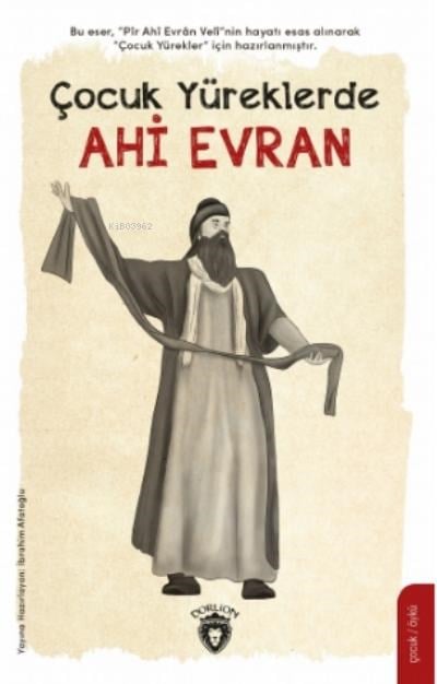 Çocuk Yüreklerde Ahi Evran