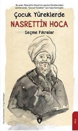 Çocuk Yüreklerde Nasrettin Hoca Seçme Fıkralar