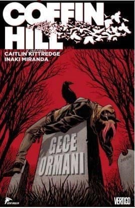 Coffin Hill 1. Cilt; Gece Ormanı