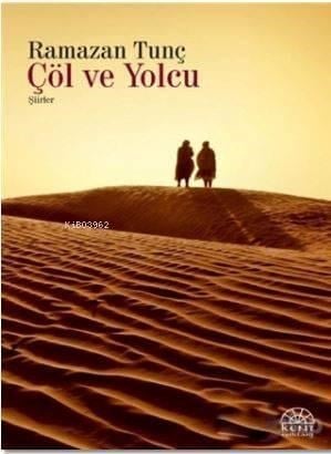 Çöl ve Yolcu