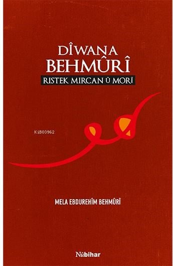 Dîwana Behmûrî ;Ristek Mircan û Morî