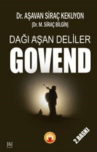 Dağı Aşan Deliler Govend