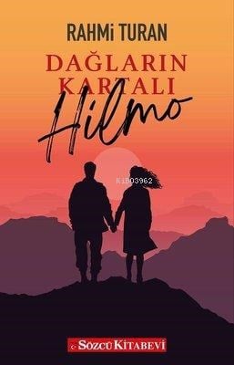 Dağların Kartalı Hilmo