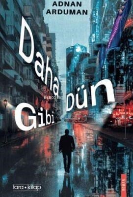 Daha Dün Gibi