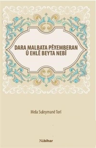 Dara Malbata Pexemberan U Ehle Beyta Nebi