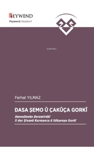 Dasa Şemo Û Çakûça Gorkî