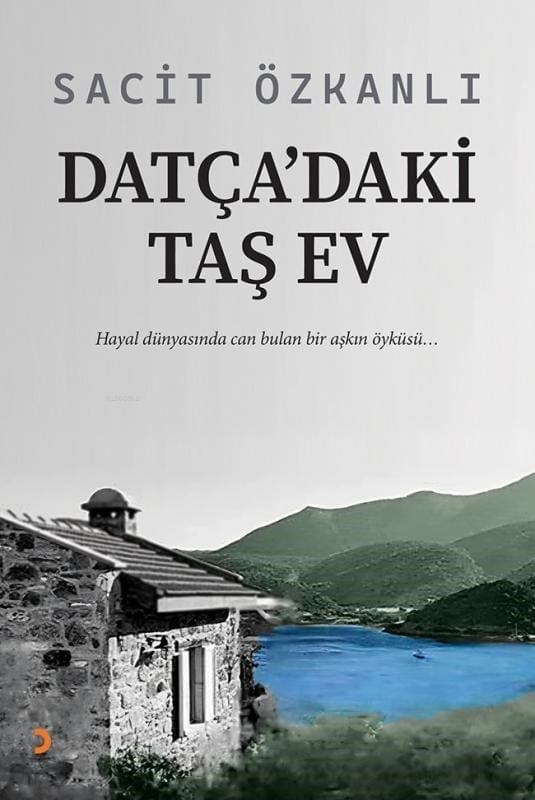 Datça’daki Taş Ev