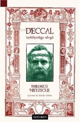Deccal; Hıristiyanlığa Sövgü