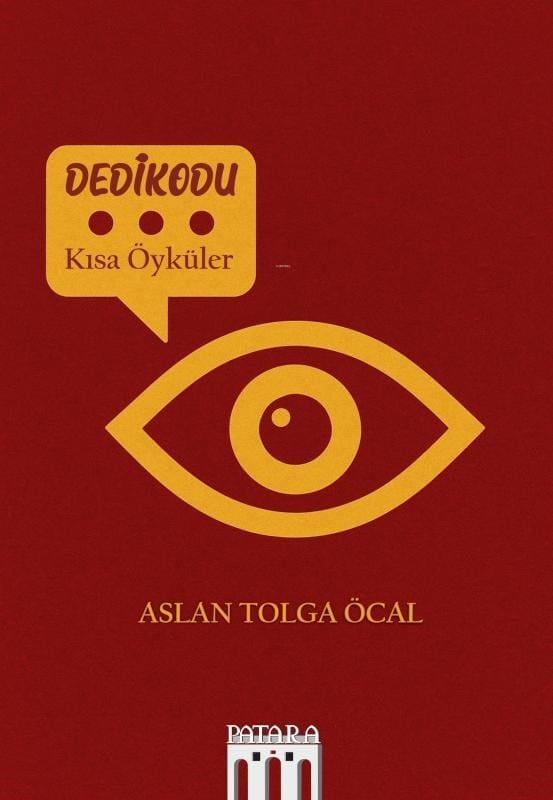Dedikodu;Kısa Öyküler
