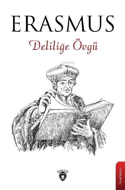 Deliliğe Övgü