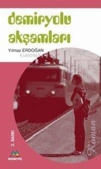 Demiryolu Akşamları