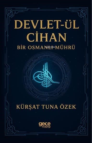 Devletül Cihan; Bir Osmanlı Mührü